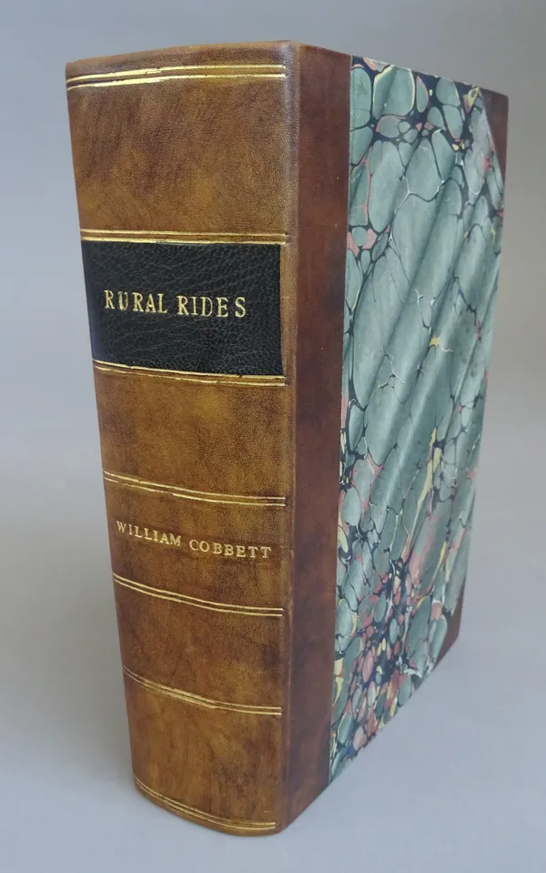 Cobbett (William) Rural Rides, First Edition, engraved map,12pp. adverts.,light foxing and toning, later half calf, William Cobbett, 1830, 8vo