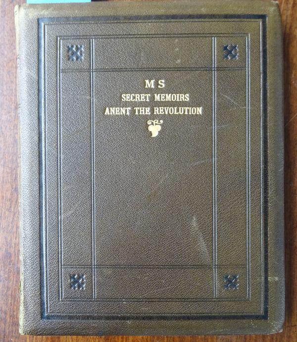 BALCARRES (Colin Lindsay), 3rd Earl of.  Secret Memoirs Anent the Revolution. In a letter from L:B: as to K:J:  appears to be a near contemp. manuscri