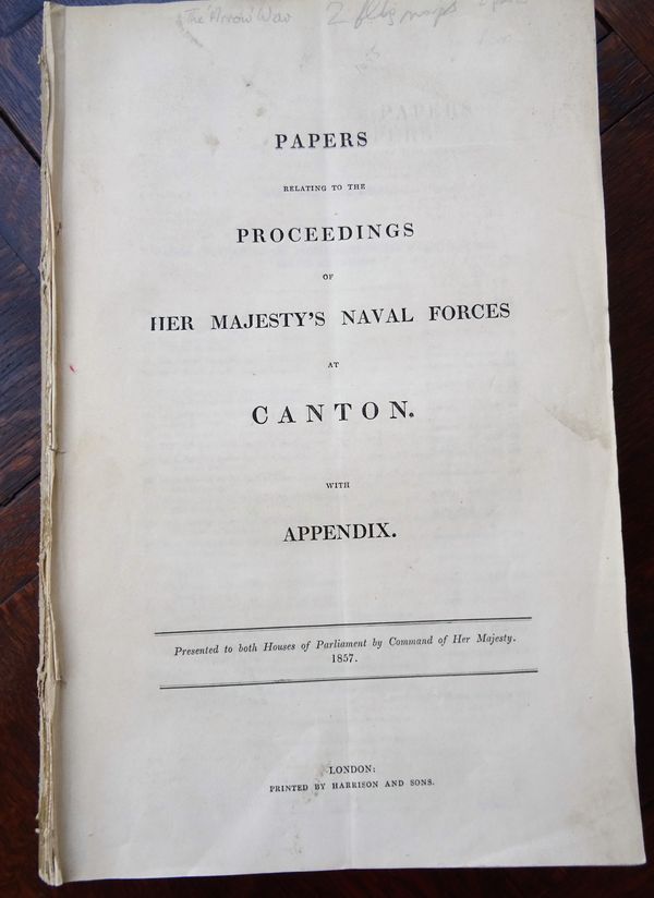 ROYAL NAVY -  Papers relating to the Proceedings of Her Majesty's Naval Forces at Canton. With Appendix.  2 folded maps (1 coloured); unbound, tall 4t