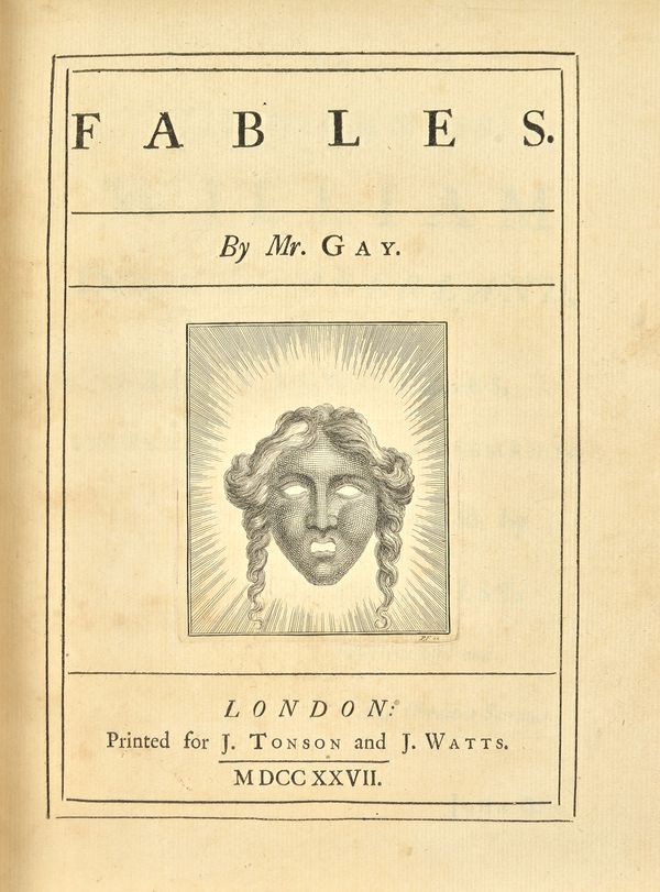 GAY (J.)  Fables.  First Editions, 2 vols. vol. 1 with pictorial title and engraved vignette illus, throughout (by Wm. Kent and others); vol. 2 with p