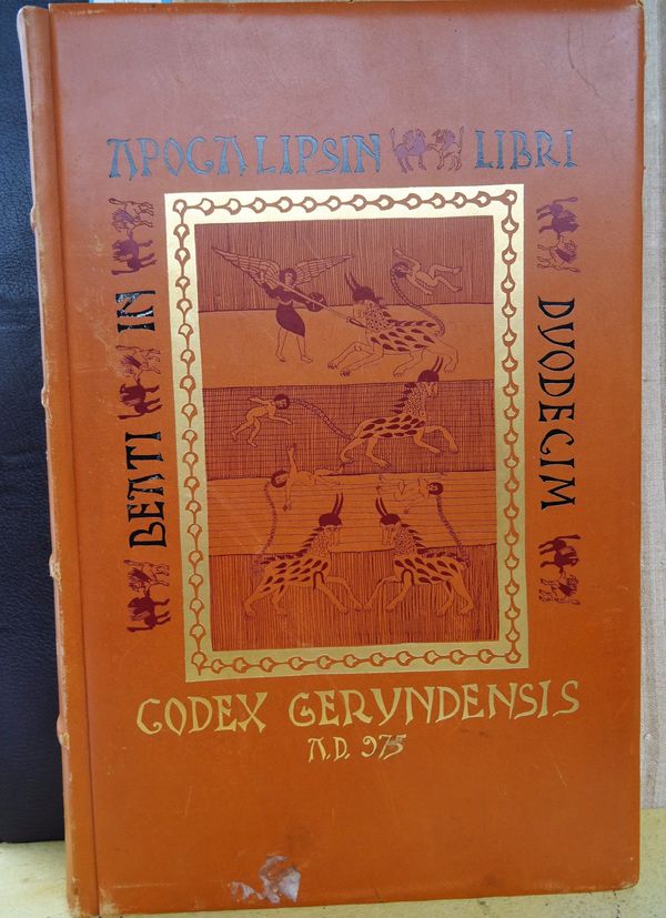 Beatis of Liebana.  Commentario al Apoccalipsis. Edicion facsimili del Codice de Gerona  . . .  Codex Gerundensis A.D. 975  . . .  num. coloured illus