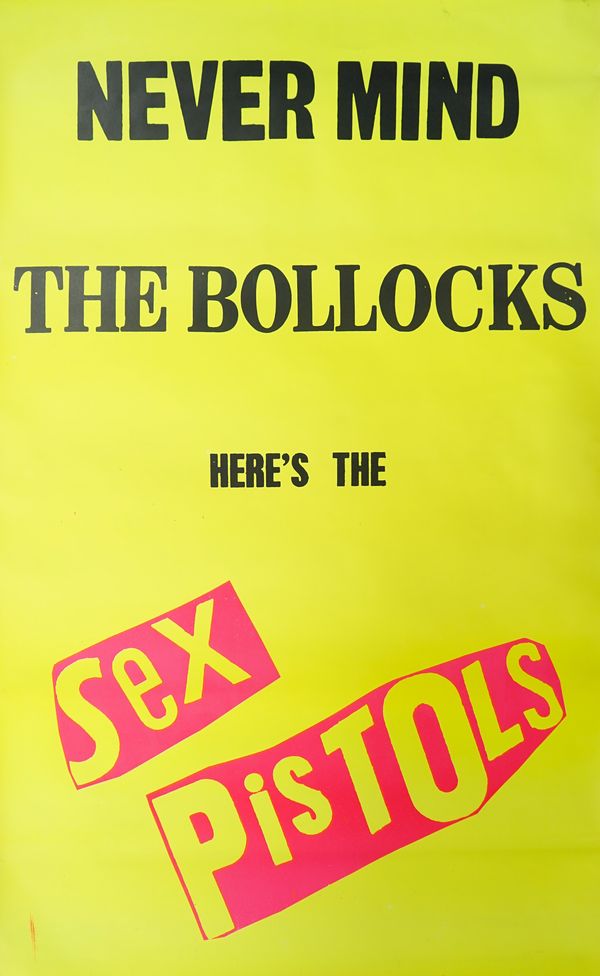 THE SEX PISTOLS:  a promotional poster for the album 'Never Mind the Bollocks, Here's the Sex Pistols', 1977, artwork by Jamie Reid, loose sheet, 150c