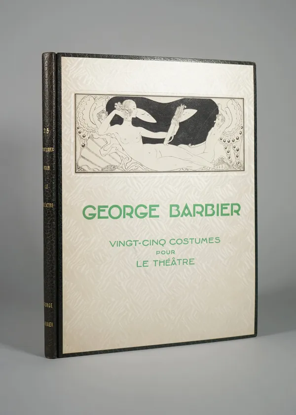 BARBIER, George (1882-1932, illustrator).  Vingt-Cinq Costumes pour le Théatre. Préface par Edmond Jaloux. Paris: chez Camille Bloch & Jules Meynial,