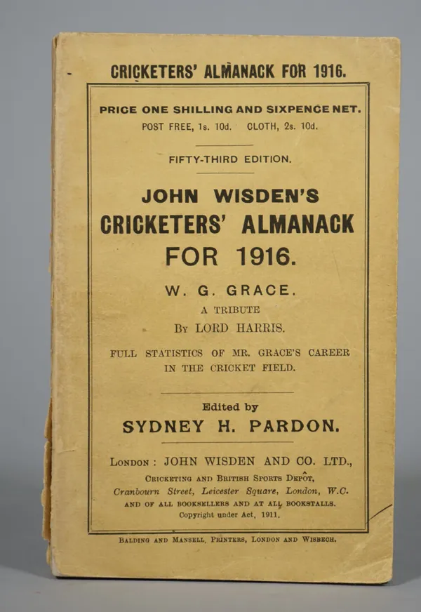 WISDEN - John Wisden's Cricketers' Almanack for 1916: W. G. Grace. A Tribute by Lord Harris. Full Statistics of MrGrace's Career in the Cricket Field