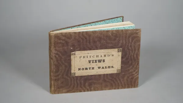 PRITCHARD, W. (printer).  The Picturesque Scenery of North Wales, Engraved on Steel, from Drawings by Eminent Artists [Title on front cover: Pritchard