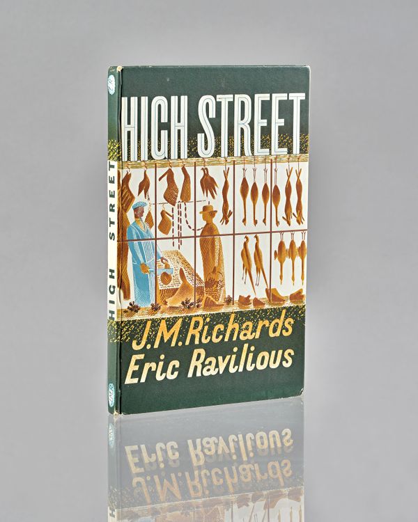 RAVILIOUS, Eric (1903-42, illustrator) & James Maude RICHARDS (1907-92).  High Street. London: Country Life. Printed in England at The Curwen Press, 1