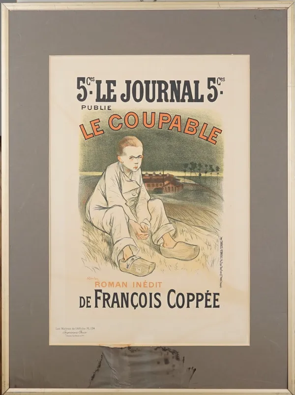 FRENCH ADVERTISING POSTERS 1891 / 1896:  two colour lithographs,  'Le Coupable', for Francois Copee's novel, published in Le Journal, 1896, artwork St