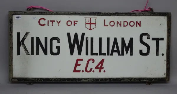 London Street Sign; King William St EC4, 91cm x 39cm, with original Corporation of London authenticity certificate and reference number.