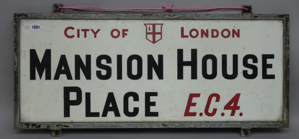 London Street Sign; Mansion House Place EC4, 76cm x 38m, with original Corporation of London authenticity certificate and reference number.