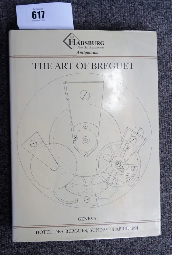 The Art of Breguet, Habsburg, Geneva, auction catalogue, 14 April 1991  With dust jacket