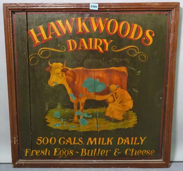 'HAWKWOODS DAIRY', a modern painted hardwood advertising sign, 68cm wide x 69cm high.