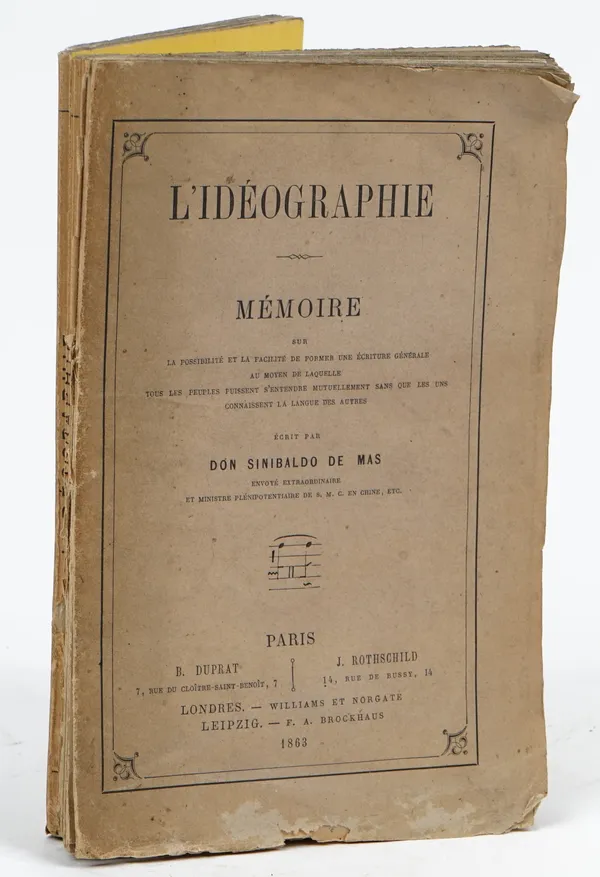 DE MAS, Sinibaldo (1809-68).  L' Idéographie. Mémoire sur le Possibilité et la Facilité de Former une Ecriture Générale au Moyen de laquelle tous les