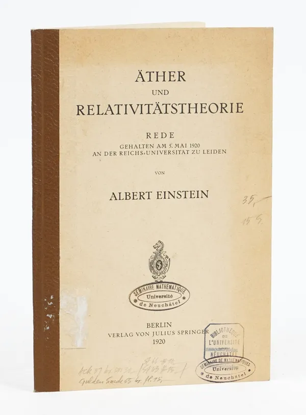 EINSTEIN, Albert (1879-1955).  Äther und Relativitatstheorie rede Gehalten am 5. Mai 1920 an der Reichs=Univerität zu Leiden. Berlin: Verlag von Juliu