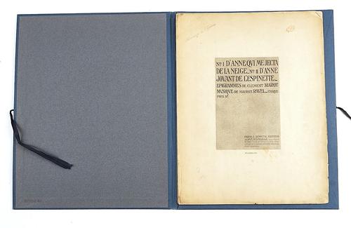 RAVEL, Maurice (1875-1937). Deux Epigrammes de Clément Marot, Paris, [1900], 2 parts, original wrappers. FIRST EDITION, PRESENTATION COPY, the first part signed and inscribed by the composer. (2)