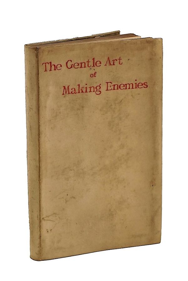 WHISTLER, James McNeill (1834-1903) - Sheridan FORD (d. 1922, editor). The Gentle Art of Making Enemies, New York [?but Antwerp], 1890, contemporary full vellum. Pirated Edition.