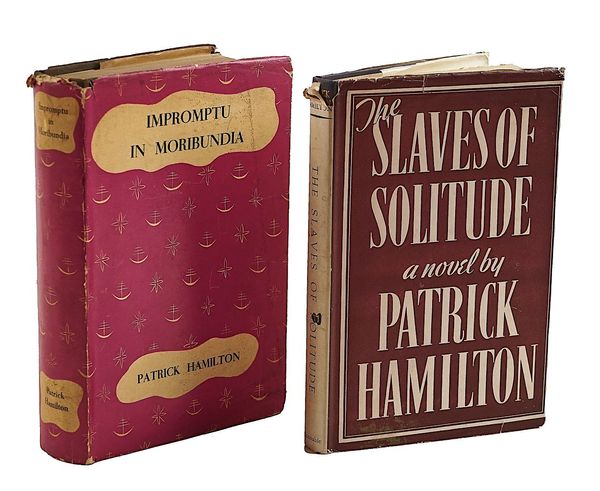 HAMILTON, Patrick (1904-62).  Impromptu in Moribundia, London, 1939, original cloth, dust-jacket. FIRST EDITION. With another book by the same author. (2)