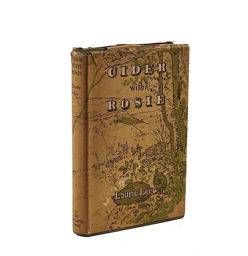 LEE, Laurie (1914-97). Cider with Rosie, London, 1959, original buckram, dust-jacket. FIRST EDITION. With 2 other books by the same author. (3)