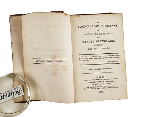 [ANON.]. The Young Ladies' Assistant in Writing French Letters, London, 1810, contemporary calf (upper cover detached). Second edition.