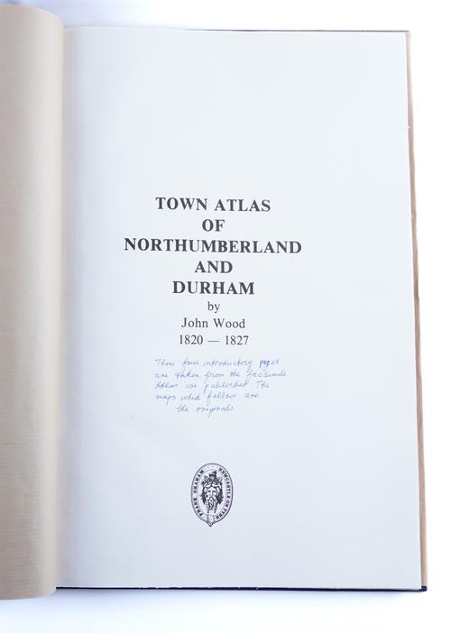 WOOD, John (d.1847, cartographer).  "Town Atlas of Northumberland and Durham." [Title on inserted leaf.] Edinburgh: John Wood, [1822-28]. Folio (570 x 382mm). 15 double-page engraved town plans, collected in a modern atlas. Please see footnote below.
