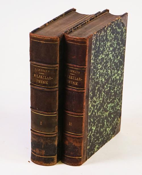 LEHMANN, Otto (1855-1922). Molekularphysik mit Besonderer Berucksichtigung Mikroskopischer Untersuchungen.