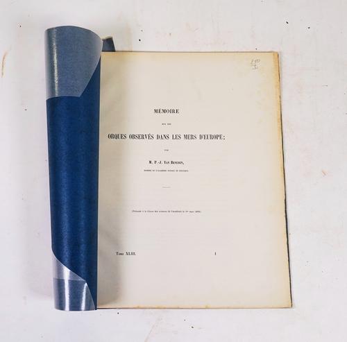 VAN BENEDEN, Pierre-Joseph (1809-94). Memoire sur les Orques. [etc.]