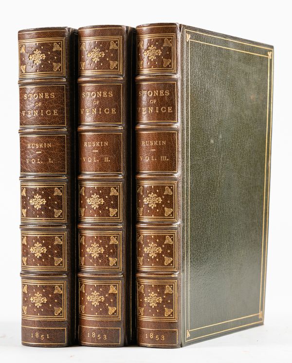 RUSKIN, John (1819-1900).  The Stones of Venice, London, 1851-53. 3 volumes, large 8vo, plates. FINELY BOUND in dark green crushed morocco gilt. FIRST EDITION. (3)