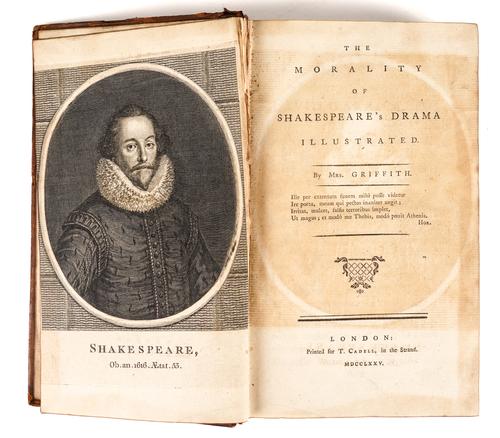 GRIFFITH, Elizabeth ([?]1727-93).  The Morality of Shakespeare's Drama Illustrated, London, 1775, 8vo, engraved portrait frontispiece of Shakespeare, contemporary calf (worn). FIRST EDITION. With another related work in 2 vols. (3)
