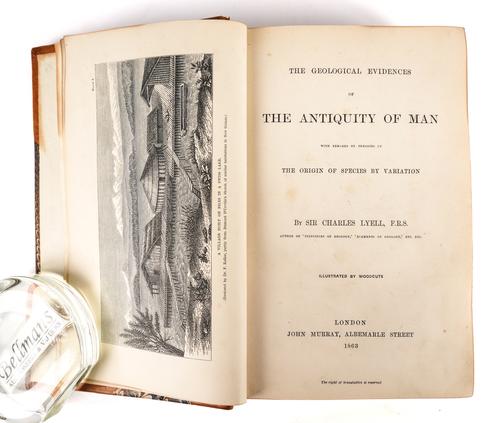 LYELL, Charles (1797-1875). Geological Evidences of the Antiquity of Man with Remarks on Theories of the Origin of Species by Variation, London, 1863, 8vo, 2 plates, illustrations, later half calf gilt. FIRST EDITION.