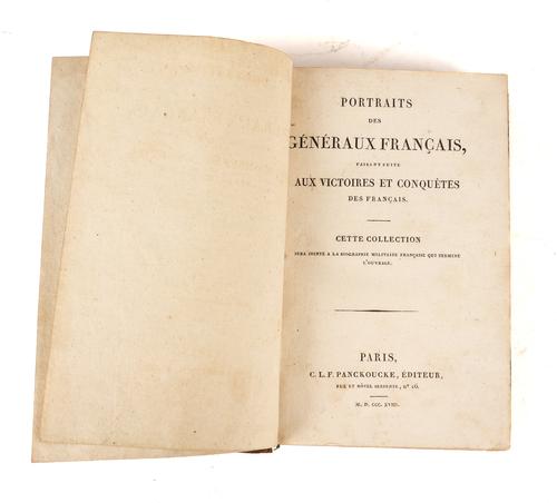 Portraits des Généraux Français, faisant Suite aux Victoires et Conquêtes des Français, Paris, 1818, 2 vols., 8vo, 152 engraved portraits, contemporary calf. With 5 other miscellaneous early 19th-century books. (7)
