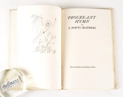 GOLDEN COCKEREL PRESS - E. Powys MATHERS (1892-1939). Procreant Hymn, Waltham St. Lawrence, 1926, large 8vo, 5 engraved plates by Eric Gill, original cream buckram. A FINE COPY OF THE FIRST EDITION, NUMBER 42 OF 175 COPIES.