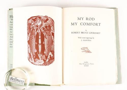 LOCKHART, Robert Hamilton Bruce (1887-1970). My Rod My Comfort, London, The Dropmore Press, 1949, 4to, plates by J. Gaastra, vellum-backed buckram. FIRST EDITION, NUMBER 63 OF 550 COPIES, PRESENTATION COPY, inscribed to Anthony Eden.