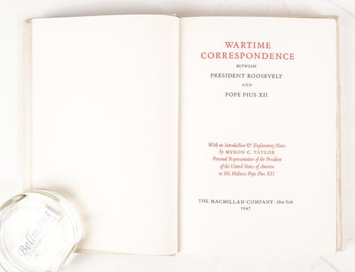 TAYLOR, Myron C. (1874-1959, editor). Wartime Correspondence between President Roosevelt and Pope Pius XII, New York, 1947, large 8vo, original cream parchment, slipcase. FIRST EDITION, EDITOR'S PRESENTATION COPY, inscribed to Anthony Eden.