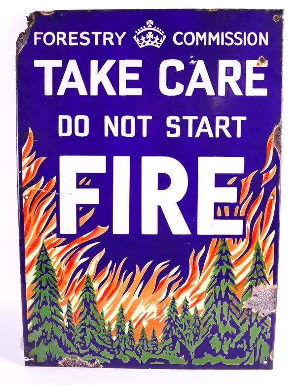 FORESTRY COMMISSION “TAKE CARE DO NOT START FIRE” AN ENAMEL SIGN