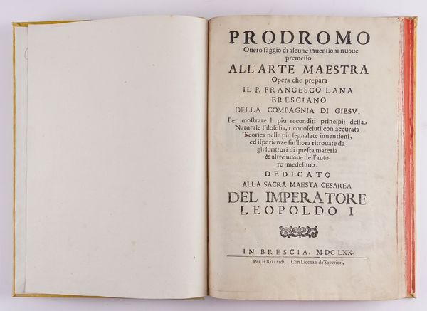 LANA DE TERZI, Francesco (1631-87). Prodromo, Brescia, 1670, folio, 20 engraved plates including one of a flying machine, [?]later full vellum. FIRST EDITION.