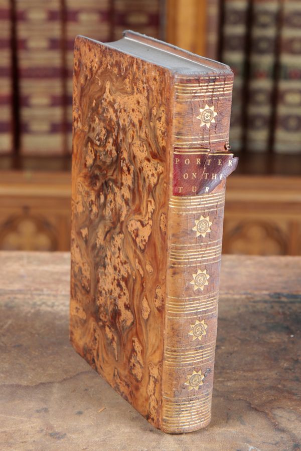 PORTER, JAMES: 'OBSERVATIONS ON THE RELIGION, LAW, GOVERNMENT AND MANNERS OF THE TURKS'