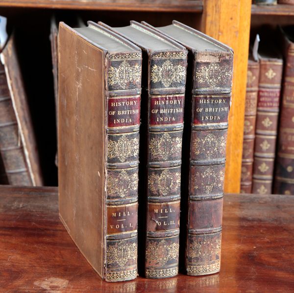 MILL, JAMES: 'THE HISTORY OF BRITISH INDIA'