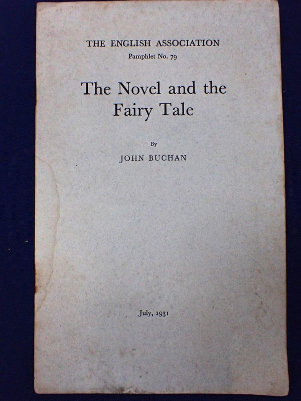 BUCHAN, JOHN, ‘THE NOVEL AND THE FAIRY TALE’