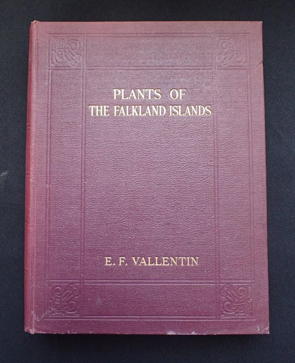 E F VALLENTIN, THE PLANTS OF THE FALKLAND ISLANDS