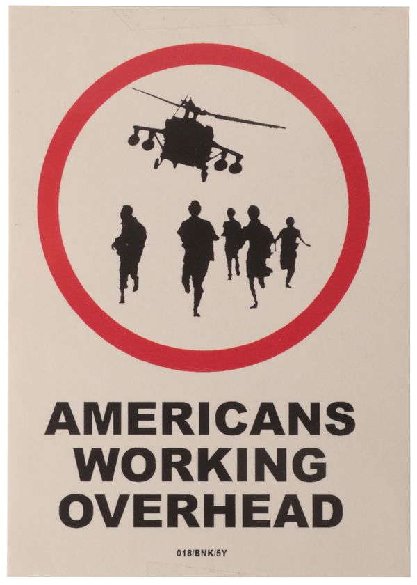 BANKSY: AN 'AMERICANS WORKING OVERHEAD' STICKER