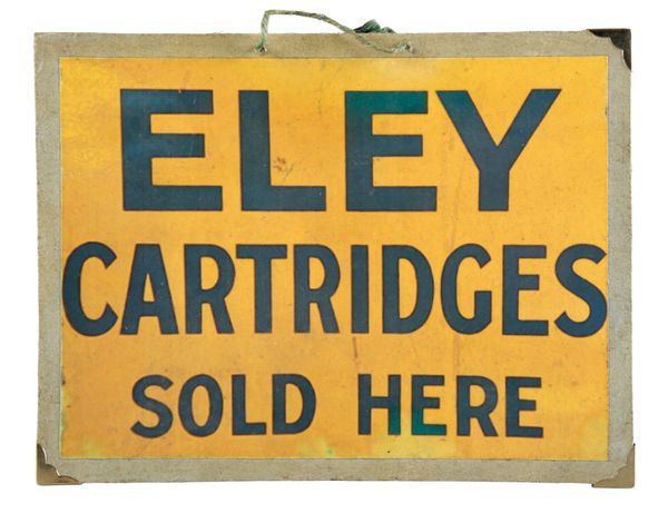 AN 'ELEY CARTRIDGES SOLD HERE' SHOP ADVERTISING SIGN