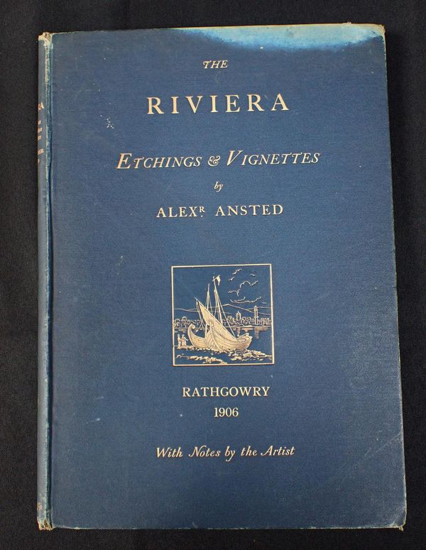 ALEXANDER ANSTED, THE RIVIERA, ETCHINGS AND VIGNETTES