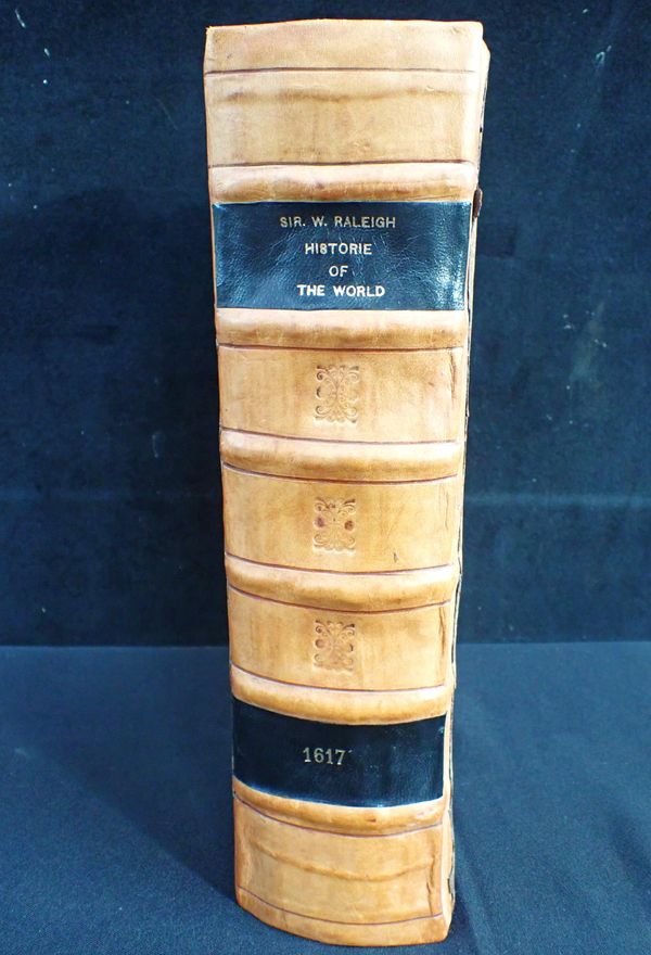 RALEIGH, SIR WALTER, 'THE HISTORY OF THE WORLD;