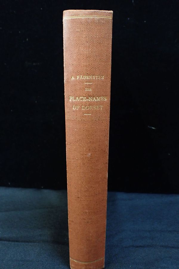 FÄGERSTEN, ANTON: 'THE PLACE-NAMES OF DORSET - INAUGURAL DISSERTATION'