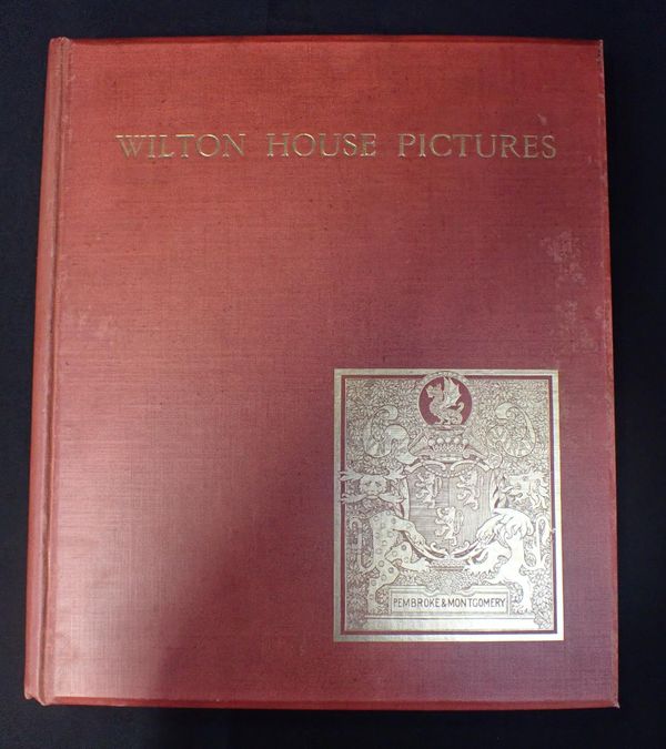 NEVILE R. WILKINSON: WILTON HOUSE PICTURES, Vol 1