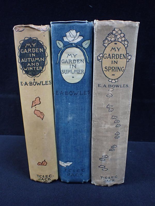 E.A. BOWLES: 'MY GARDEN IN SPRING', 'SUMMER', 'AUTUMN AND WINTER' (3)