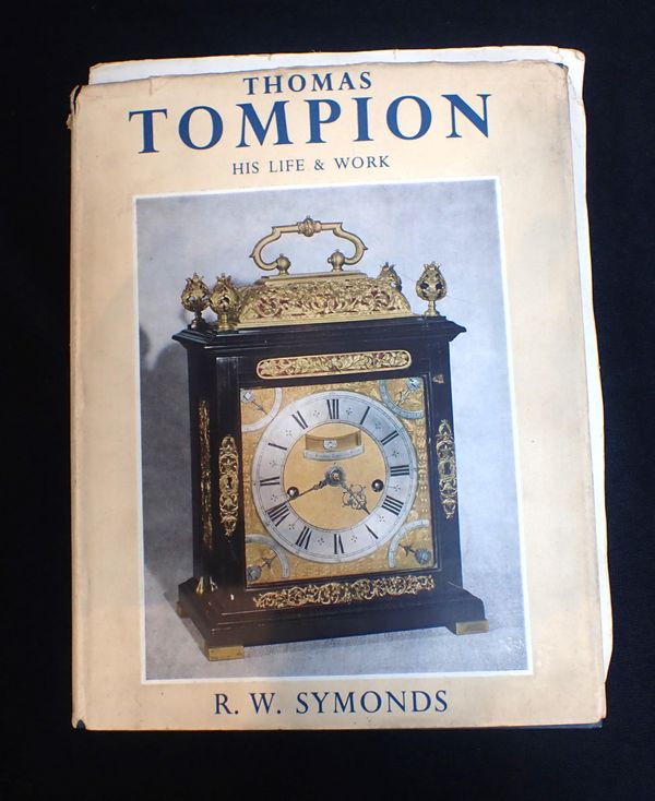 THOMAS TOMPION His Life and Work