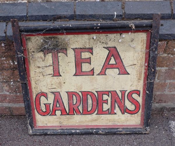 A VINTAGE SIGN; ' TEA GARDENS'