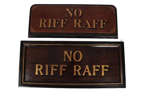 DECORATIVE MAHOGANY GILT PAINTED WALL SIGN " NO RIFF RAFF"