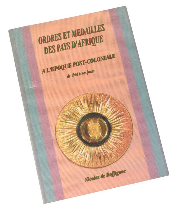 AFRICA. ORDRES ET MEDAILLES DES PAYS D'AFRIQUE A L'EPOQUE POST-COLONIALE DE 1960 À NOS JOURS