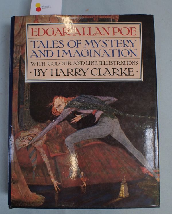 EDGAR ALLAN POE, ILLUS. HARRY CLARKE: 'TALES OF MYSTERY AND IMAGINATION'